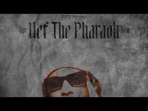 *New 2018* Nef The Pharaoh Type Beat "Catch" (Prod. By TWTB)
