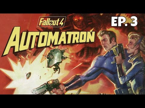Fallout 4: Automatron - The Rust Devils - Let's Play Fallout 4 Automatron Gameplay - Ep. 3