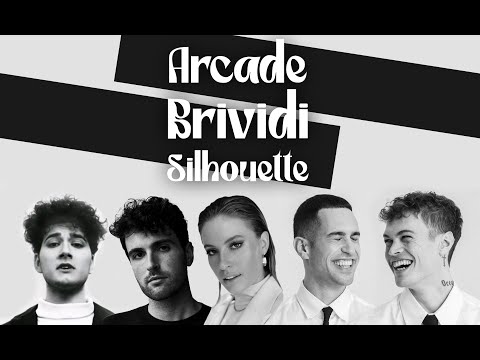 Arcade x Brividi x Silhouette MASHUP | Duncan Laurence, Mahmood, Gjon's Tears, FLETCHER, BLANCO