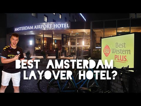 Amsterdam Schiphol airport hotel  Best Western Plus