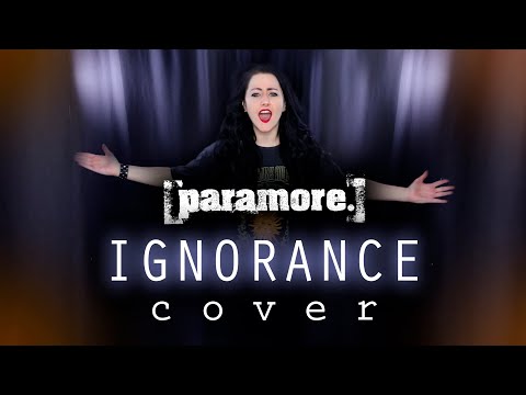 IGNORANCE | Paramore Cover – Andra Ariadna