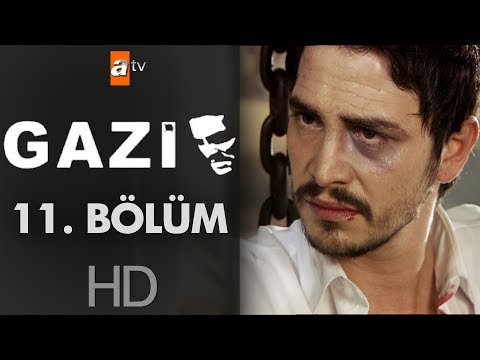 Gazi 11. Bölüm