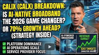 Calix Analysis: AI-Native Broadband & 2026 Growth Strategy