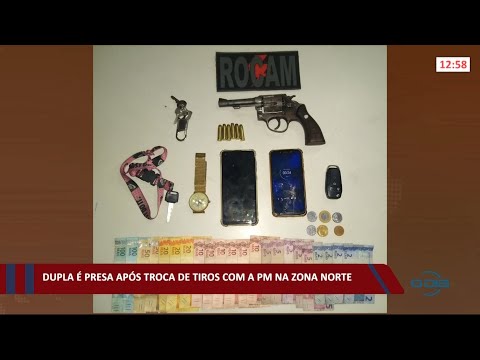 Dupla é presa após troca de tiros com a PM na zona norte de Teresina 03 05 2021
