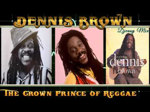 Dennis Brown Best of Greatest Hits (Remembering Dennis Brown)  mix By Djeasy