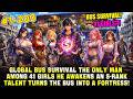 Apocalypse He And 41 Girls Are Trapped On A Bus To Survive Now He Leads Them With S Rank Talent