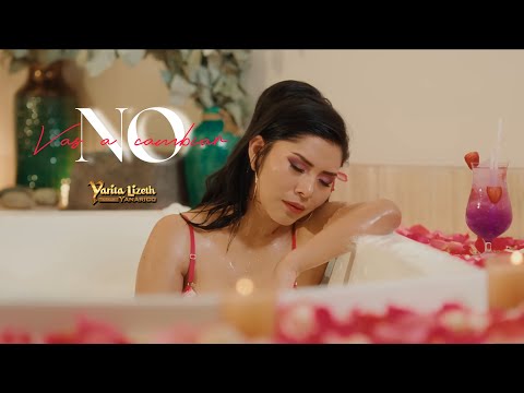 Yarita Lizeth Yanarico -  No vas a cambiar