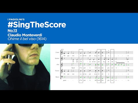 #SingTheScore No.13 : Monteverdi - Ohime il bel viso