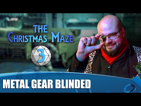 The Christmas Maze 2019 Episode 3 - Metal Gear Blinded