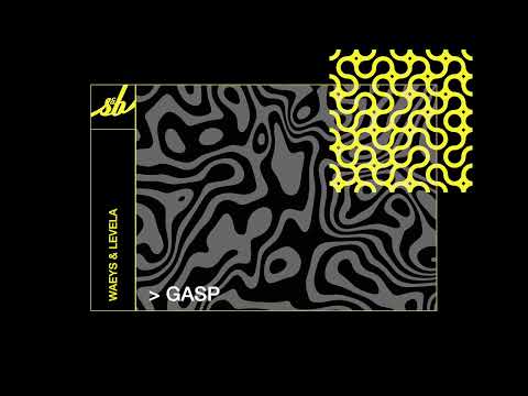 Waeys & Levela - Gasp