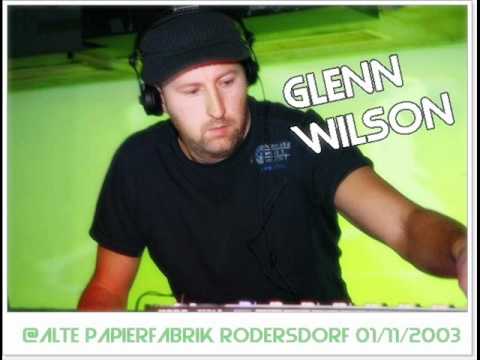 Glenn Wilson Live @ Alte Papierfabrik Rodersdorf - 01/11/2003