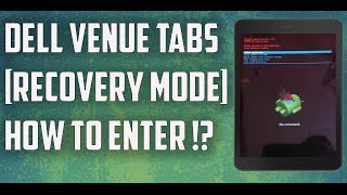 How To Boot/Enter Dell Venue 7 In Recovery Mode