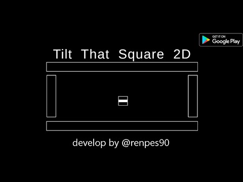 Tilt That Square 2D