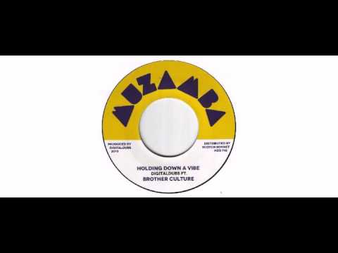 Digital Dubs / Brother Culture - Holding Down A Vibe - 7" - Muzamba