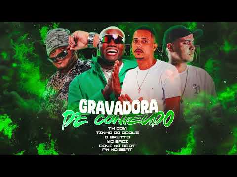 GRAVADORA DE CONTEUDO - TH CDM, TINHO DO COQUE, O BRUTO E MC SACI - DAVI NO BEAT