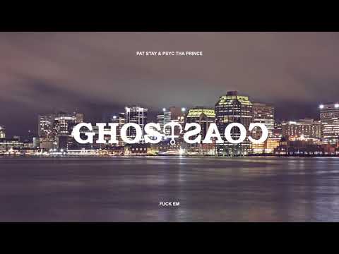 Pat Stay & Psyc The Prince "Fuck Em"