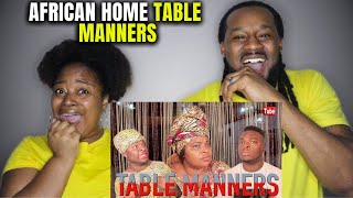 GROWING UP IN AN AFRICAN HOME: TABLE MANNERS | The Demouchets REACT