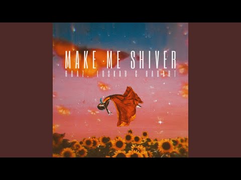 Make Me Shiver (Vip Mix)