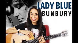Lady Blue - Bunbury (Cover Clauzen Villarreal)