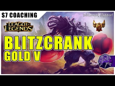 S7 Coaching - Gold V - Blitzcrank