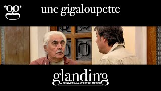 GlandinG - Une Gigaloupette