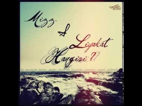 Mizz Ft Liyakat - Hangisi?