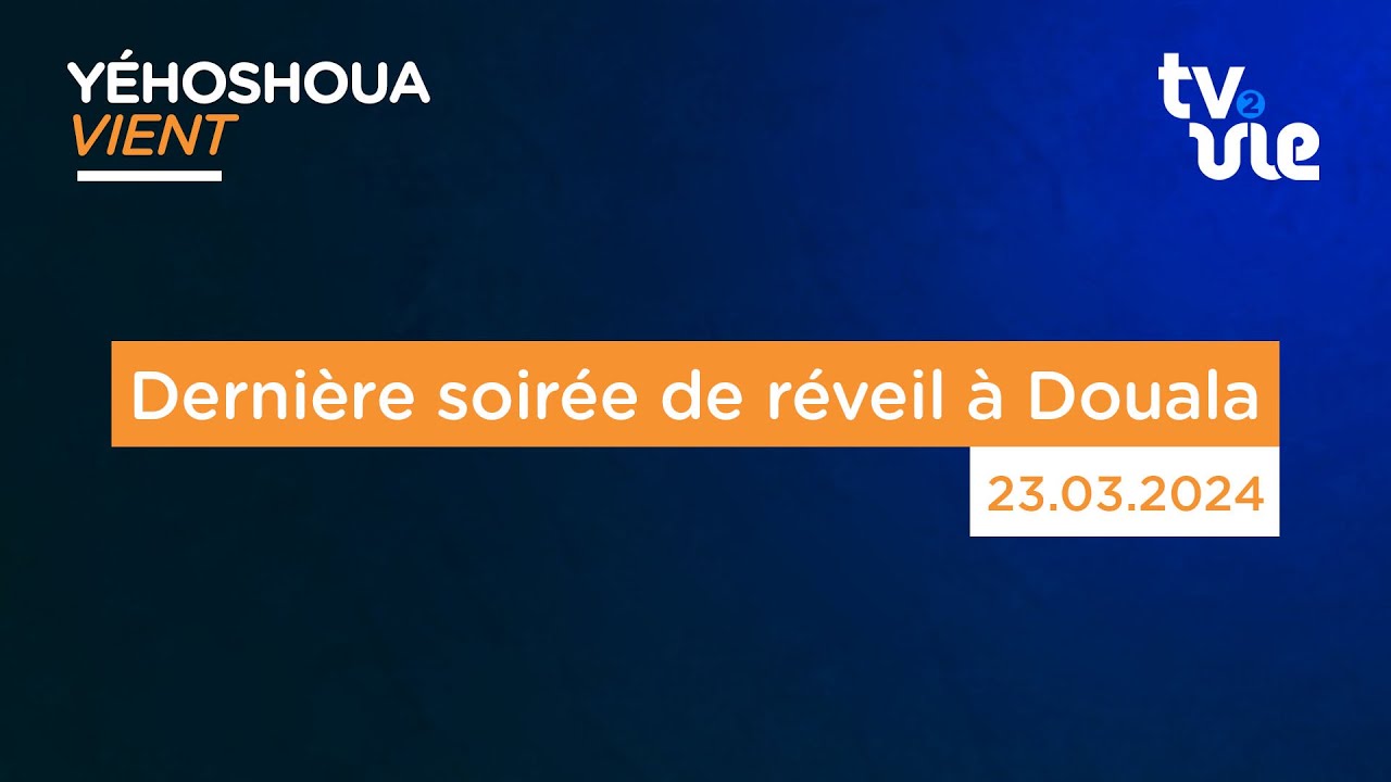 Thumbnail of video: Dernière soirée de réveil  à Douala