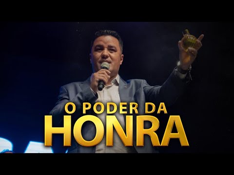 O PODER DA HONRA - PR LEANDRO GENARO