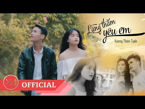 Lặng thầm yêu em - Vương Thiên Tuấn