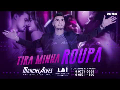 Tira a Minha Roupa - MARCIEL ALVES