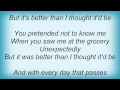 Trace Adkins - Better Than I Thought It'd Be Lyrics