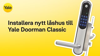 Yale Doorman Classic – Magnus visar ny version av låshus
