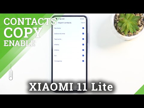 How to Copy Contacts on XIAOMI 11 Lite - Import/Export Contacts List