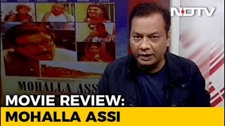 Film Review: Mohalla Assi