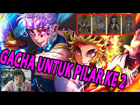 🔥🔥GACHA SAMPAI HABIS UNTUK DAPATKAN SSR PILAR KE 2 [HOKI TINGKAT IBLIS] - KIMETSU NO YAIBA