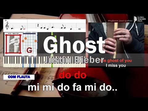 Ghost Justin Bieber Notas Flauta Acordes Piano Cifra Guitarra Partitura Ed  Musical Jose Galvao CVG