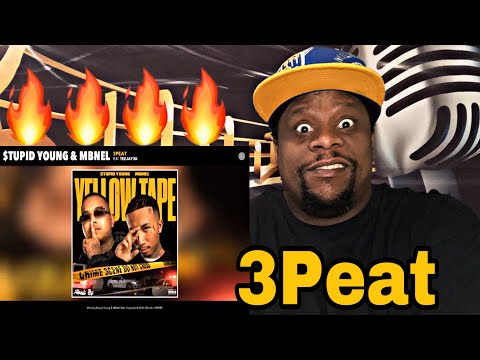 Stupid Young x MBNEL - 3Peat feat. TeeJay3k (Official Audio) Reaction 🔥💪🏾