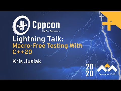 Macro-Free Testing With C++20 - Kris Jusiak - CppCon 2020