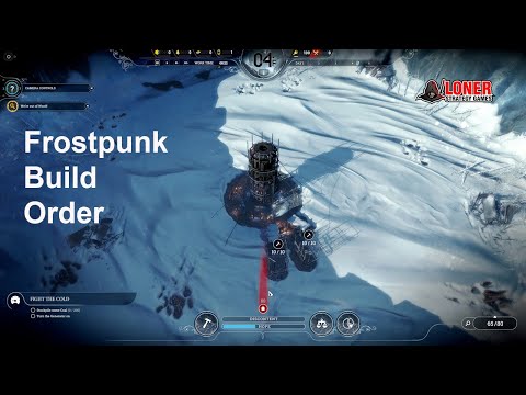 Frostpunk Build Order