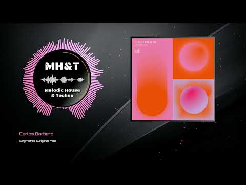 Carlos Barbero - Segments (Original Mix)