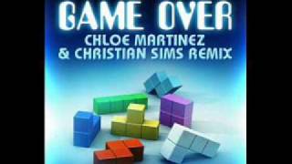 Dj Chloé Martinez & Christian Sims - Game Over (2009)