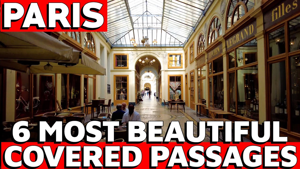 Discover the highlights of Paris's renowned Covered Passages.