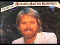 Michael Martin Murphey ~ What She Wants