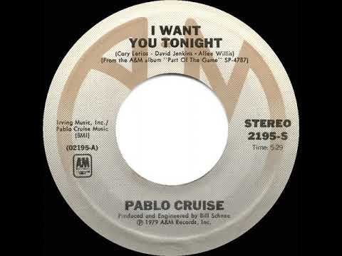 1979 HITS ARCHIVE: I Want You Tonight - Pablo Cruise (stereo 45)