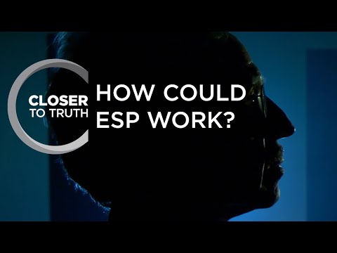 How Could ESP Work? | Episode 1508 | Closer To Truth