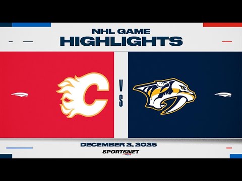 NHL Highlights | Flames vs. Predators - December 2, 2025