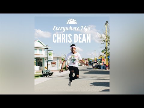 Chris Dean - Everywhere I Go