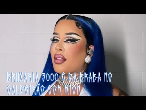 Bruxaria 3000 e Da Braba no Caldeirão com Mion💙 (Ao Vivo) #gloriagroove @GloriaGroove