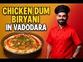 Chicken Dum Biryani In Vadodara Indian Streetfood