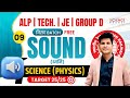 Class 9 Sound ध्वनि Railway ALP Tech JE Group D विराट Batch   Neeraj Sir व�